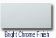 Bright Chrome Finish (625)